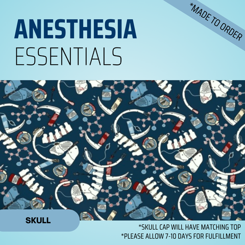 Anesthesia Essentials - Scrub Cap - rae & grace - Skull Cap - Made to order Please allow 7-10 days for fulfillment.