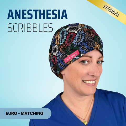 Anesthesia Sribbles - Scrub Cap - rae & grace - Euro - Matching Top