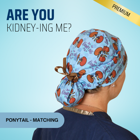 Are You Kidney-ing Me?