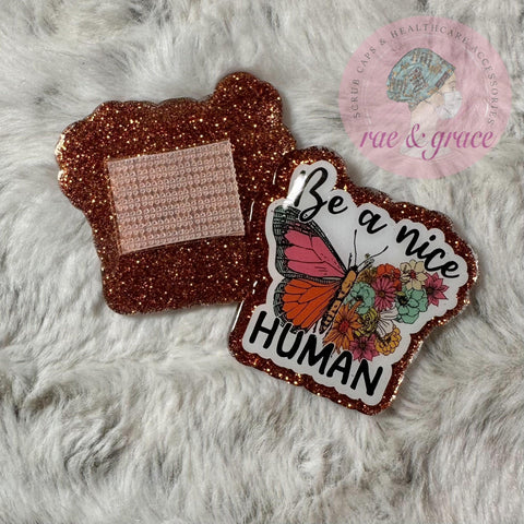 Be A Nice Human - Badge Reel