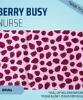 Berry Busy Nurse  - Scrub Cap - rae & grace - Skull Cap - Made to order Please allow 7-10 days for fulfillment.