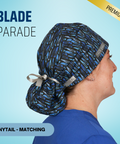 Blade Parade  - Scrub Cap - rae & grace - Ponytail - Matching Top