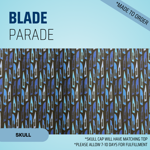 Blade Parade  - Scrub Cap - rae & grace - Skull Cap - Made to order Please allow 7-10 days for fulfillment.