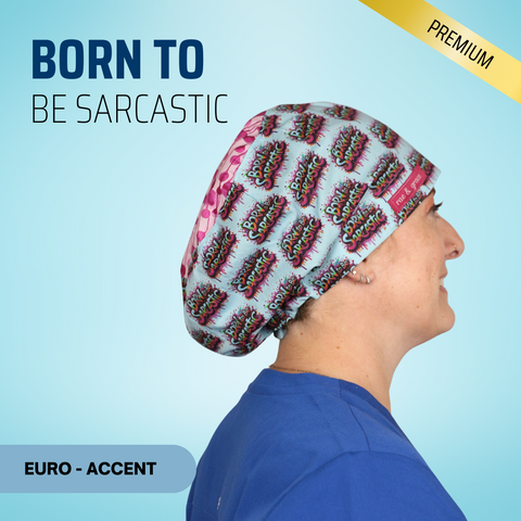 Born To Be Sarcastic - Scrub Cap - rae & grace - Euro - Accent Top