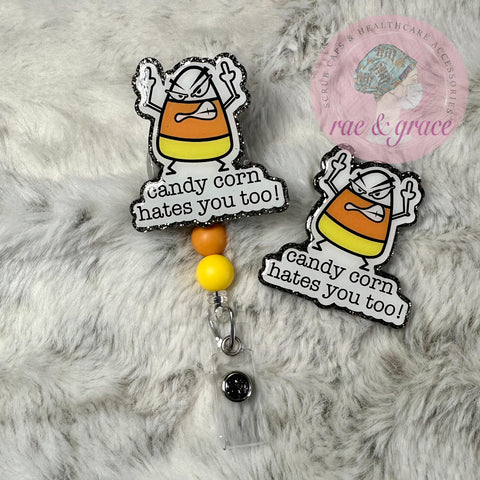 Candy Corn Hates You Too - Badge Reel