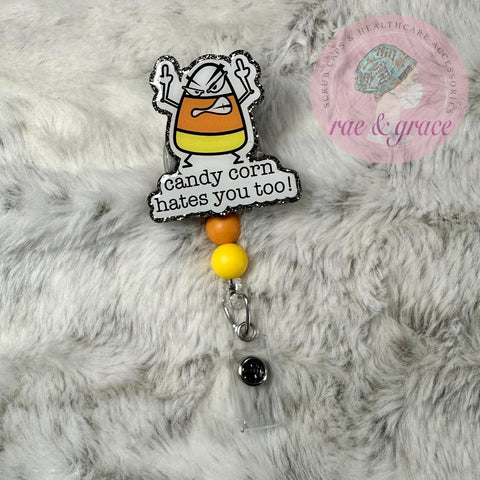 Candy Corn Hates You Too - Badge Reel