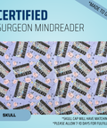 Certified Surgeon Mindreader - Scrub Cap - rae & grace - Skull Cap - *Made to order