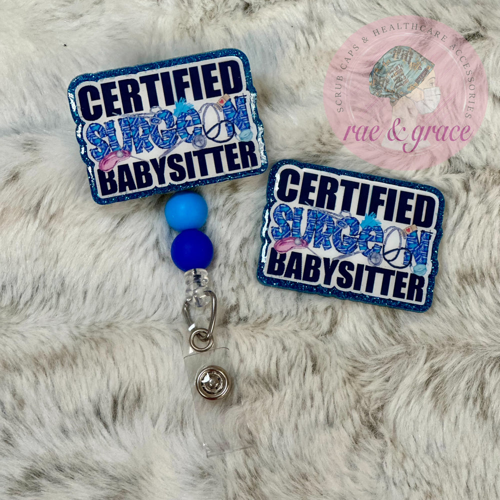 Certified Surgeon Babysitter - Badge Reel