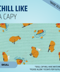 Chill Like a Capy  - Scrub Cap - rae & grace - Skull Cap - Made to order Please allow 7-10 days for fulfillment.