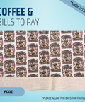 Coffee & Bills To Pay - Scrub Cap - rae & grace - Pixie - *Made to order