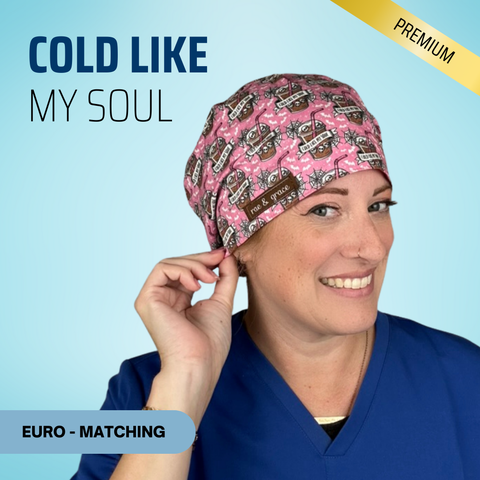 Cold Like My Soul - Scrub Cap - rae & grace - Euro - Matching Top