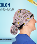 Colon Whisperer - Scrub Cap - rae & grace - Ponytail - Accent Top