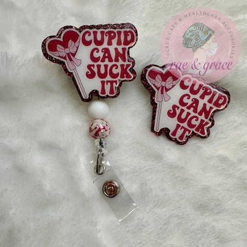 Cupid Can Suck It - Badge Reel