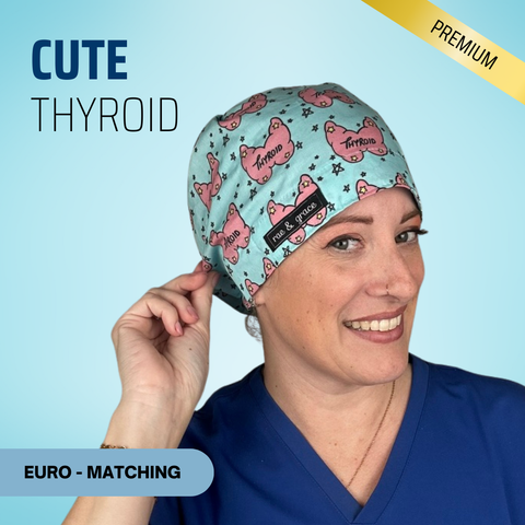 Cute Thyroid - Scrub Cap - rae & grace - Euro - Matching Top