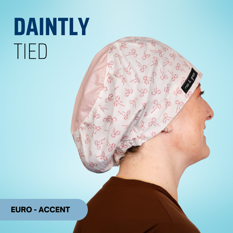 Daintly Tied - Scrub Cap - rae & grace - Euro - Accent Top