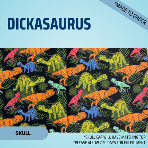 Dick-A-Saurus - Scrub Cap - rae & grace - Skull Cap - *Made to order