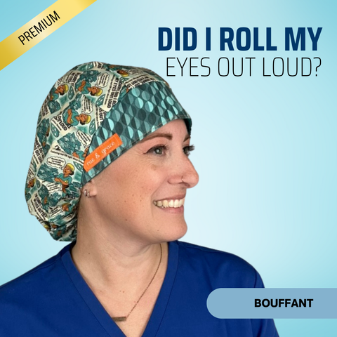 Did I Roll My Eyes Out Loud? - Scrub Cap - rae & grace - Bouffant