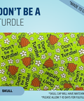 Don't Be A Turdle - Scrub Cap - rae & grace - Skull Cap - *Made to order