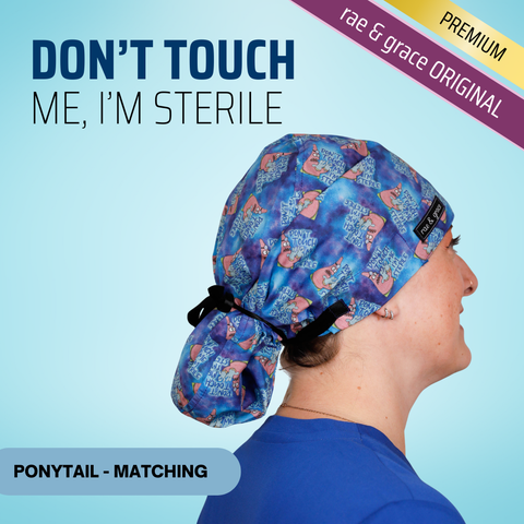 Patrick Don'T Touch Me I'M Sterile - Scrub Cap - rae & grace - Ponytail - Matching Top
