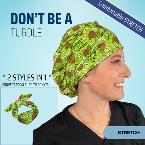 Don't Be A Turdle - Scrub Cap - rae & grace - Stretch