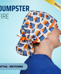 Dumpster Fire - Scrub Cap - rae & grace - Ponytail - Matching Top