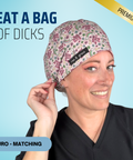 Eat A Bags Of Dicks - Scrub Cap - rae & grace - Euro - Matching Top