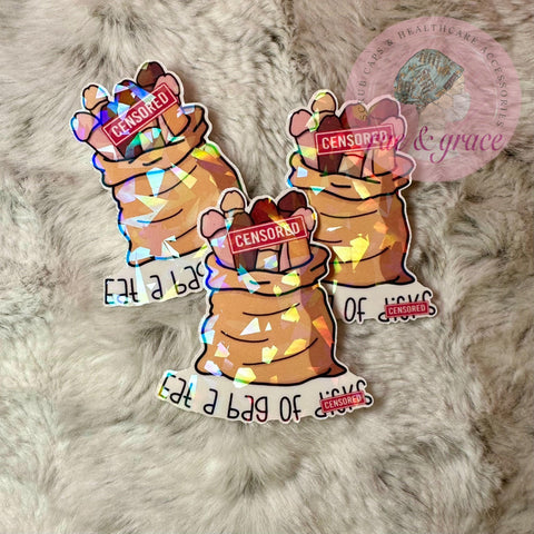 Eat A Bag Of Dicks - Sticker