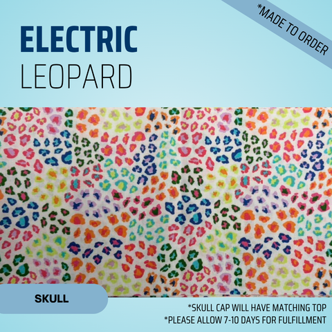 Electric Leopard - Scrub Cap - rae & grace - Skull Cap - *Made to order