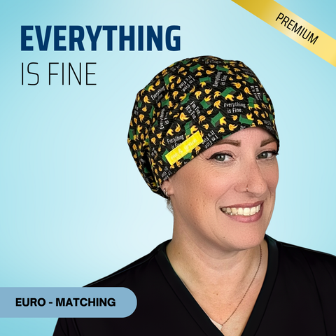 Everything Is Fine - Scrub Cap - rae & grace - Euro - Matching Top