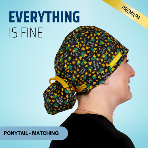 Everything Is Fine - Scrub Cap - rae & grace - Ponytail - Matching Top