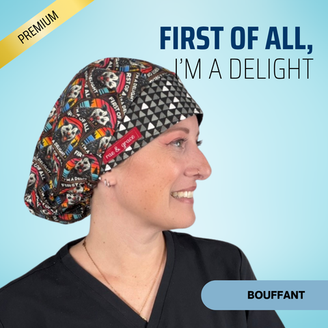 First Of All, I'm A Delight - Scrub Cap - rae & grace - Bouffant