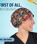 First Of All, I'm A Delight - Scrub Cap - rae & grace - Euro - Matching Top
