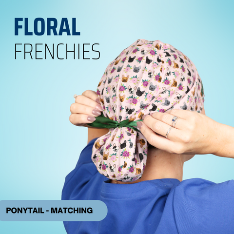 Floral Frenchies - Scrub Cap - rae & grace - Ponytail - Matching Top