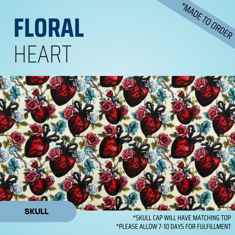 Floral Heart - Scrub Cap - rae & grace - Skull Cap - *Made to order
