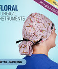 Floral Surgical Instruments - Scrub Cap - rae & grace - Ponytail - Matching Top