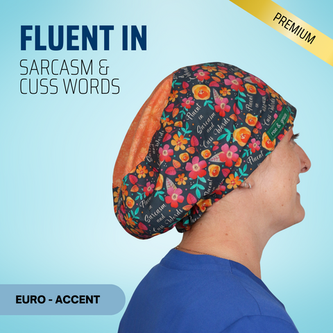 Fluent In Sarcasm Blue - Scrub Cap - rae & grace - Euro - Accent Top