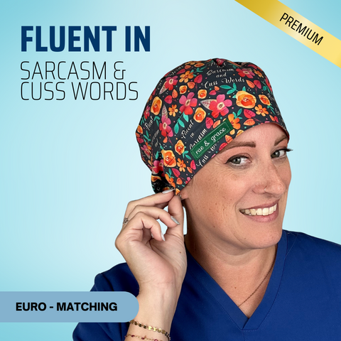 Fluent In Sarcasm Blue - Scrub Cap - rae & grace - Euro - Matching Top