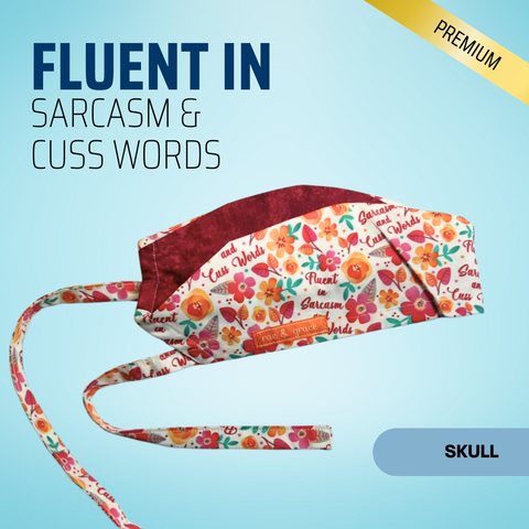 Fluent in Sarcasm & Cuss Words (White)