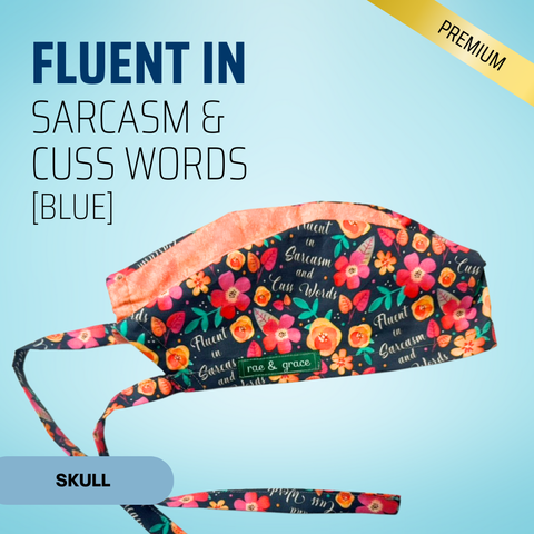 Fluent in Sarcasm & Cuss Words (Blue)