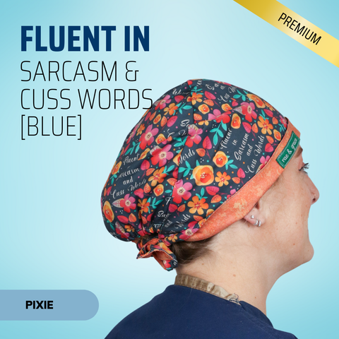 Fluent in Sarcasm & Cuss Words (Blue)