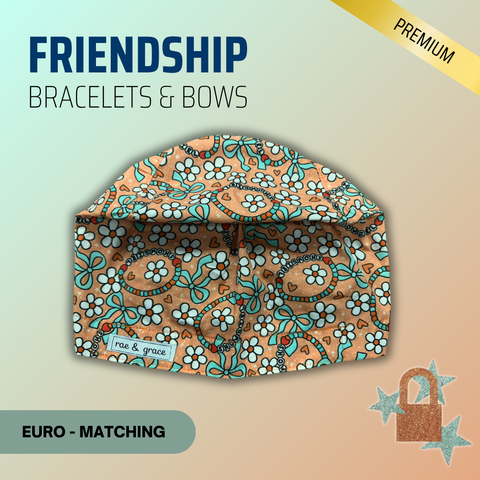 Friendship Bracelet - Scrub Cap - rae & grace - Euro - Matching Top