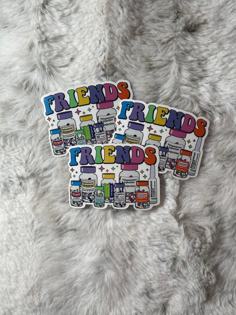 Friends Medication - Sticker