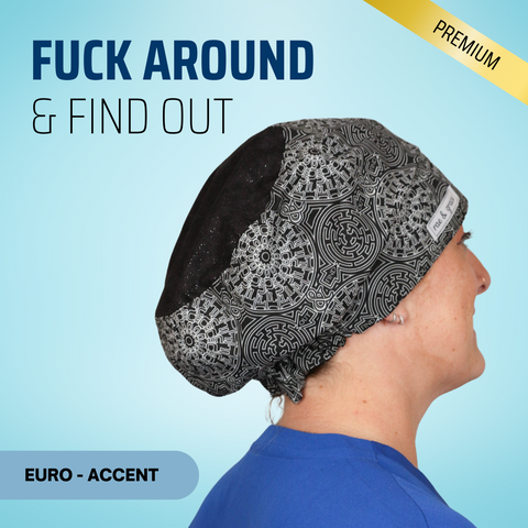 Fuck Around & Find Out - Scrub Cap - rae & grace - Euro - Accent Top