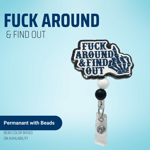 Fuck Around & Find Out - Skeleton Hand - Badge Reel