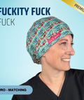 Fuckity Fuck Fuck - Scrub Cap - rae & grace - Euro - Matching Top