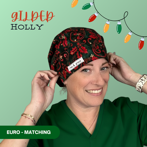 Gilded Holly - Scrub Cap - rae & grace - Euro - Matching Top