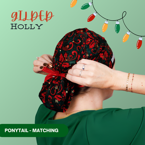 Gilded Holly - Scrub Cap - rae & grace - Ponytail - Matching Top