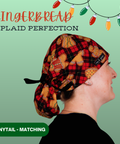 Gingerbread & Plaid Perfection - Scrub Cap - rae & grace - Ponytail - Matching Top