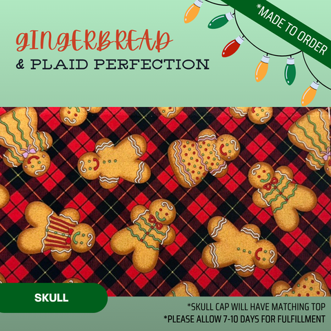 Gingerbread & Plaid Perfection - Scrub Cap - rae & grace - Skull Cap - Made to order Please allow 7-10 days for fulfillment.