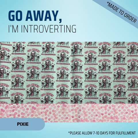 Go Away, I'M Introverting - Scrub Cap - rae & grace - Pixie - Made to order Please allow 7-10 days for fulfillment.